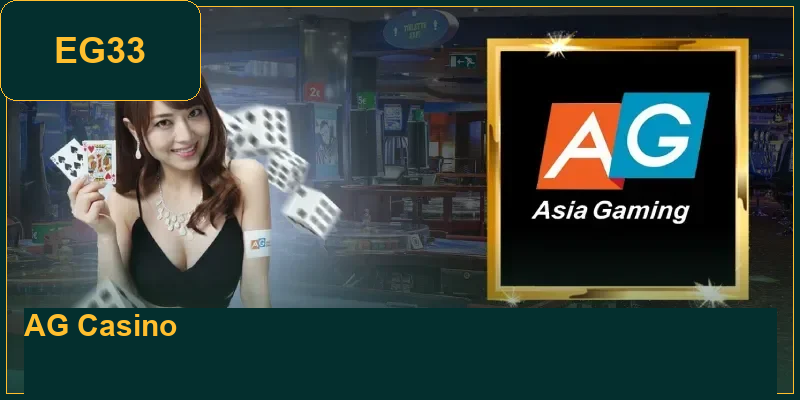 AG Casino – Live Dealer Games and Real Bets at EG33 3 the-outstanding-strengths-of-the-ag-casino