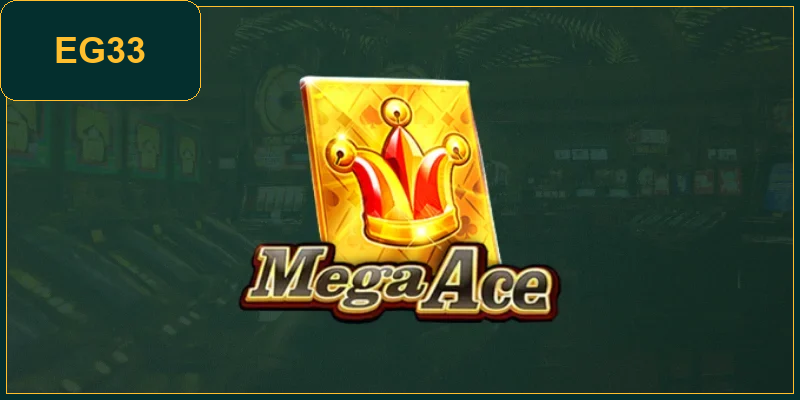 Mega Ace